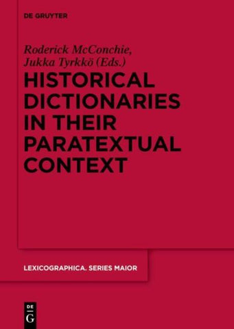Historical Dictionaries in their Paratextual Context