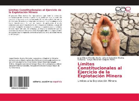 Límites Constitucionales al Ejercicio de la Explotación Minera