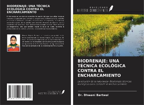 BIODRENAJE: UNA TÉCNICA ECOLÓGICA CONTRA EL ENCHARCAMIENTO