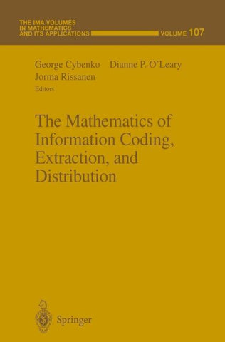 The Mathematics of Information Coding, Extraction and Distribution