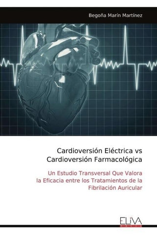 Cardioversión Eléctrica vs Cardioversión Farmacológica
