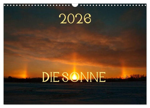 Die Sonne - 2026 (Wandkalender 2026 DIN A3 quer), CALVENDO Monatskalender