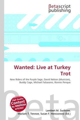 Wanted: Live at Turkey Trot