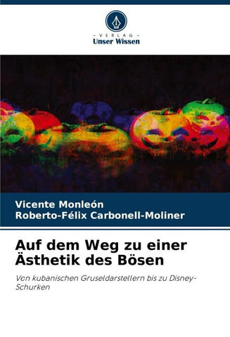 Auf dem Weg zu einer Ästhetik des Bösen