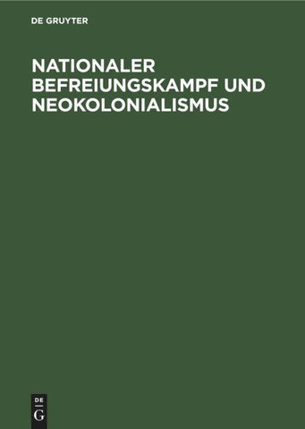Nationaler Befreiungskampf und Neokolonialismus