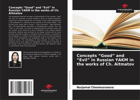 Concepts "Good" and "Evil" in Russian YAKM in the works of Ch. Aitmatov