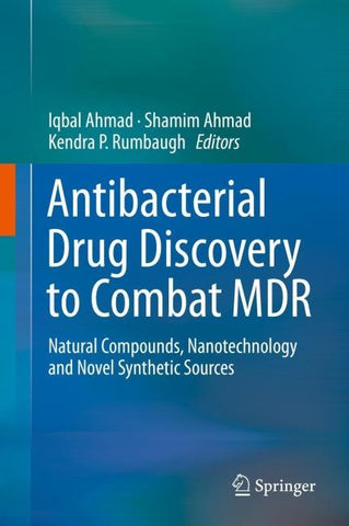 Antibacterial Drug Discovery to Combat MDR