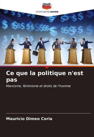 Ce que la politique n'est pas