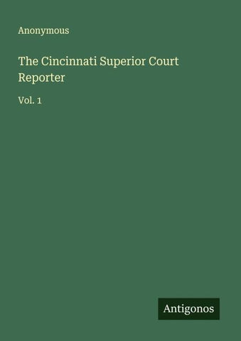 The Cincinnati Superior Court Reporter