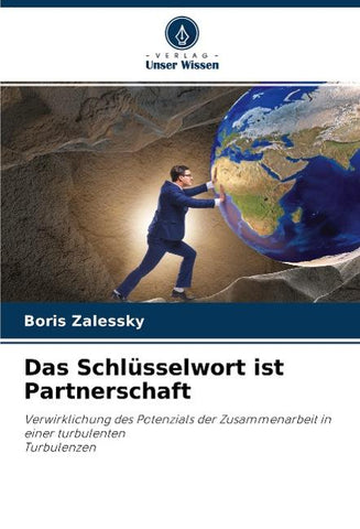 Das Schlüsselwort ist Partnerschaft