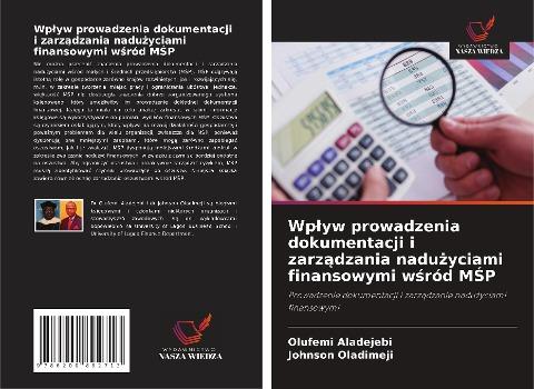 Wp¿yw prowadzenia dokumentacji i zarz¿dzania nadu¿yciami finansowymi w¿ród M¿P