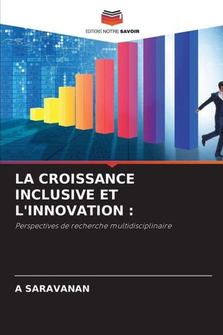 LA CROISSANCE INCLUSIVE ET L'INNOVATION :