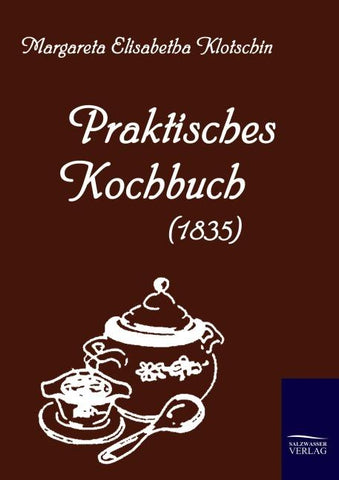 Praktisches Kochbuch (1835)