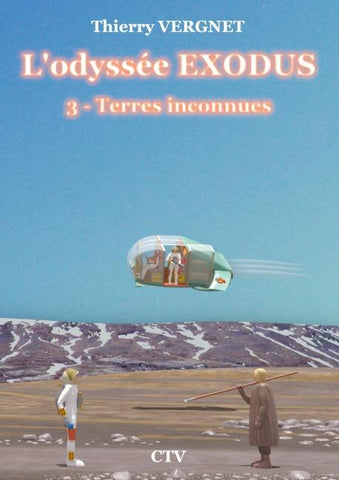 L'odyssée Exodus - Tome 3