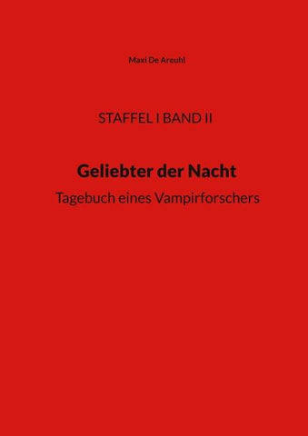 Staffel I Band II, Geliebter der Nacht