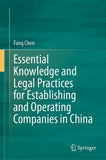 Essential Knowledge and Legal Practices for Establishing and Operating Companies in China