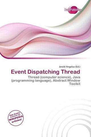 Event Dispatching Thread