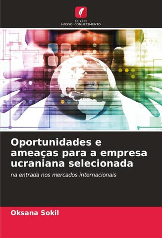 Oportunidades e ameaças para a empresa ucraniana selecionada