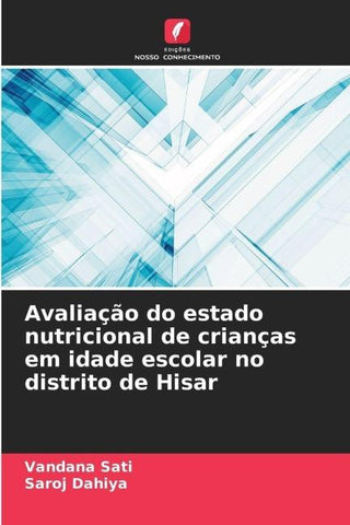 Avaliação do estado nutricional de crianças em idade escolar no distrito de Hisar
