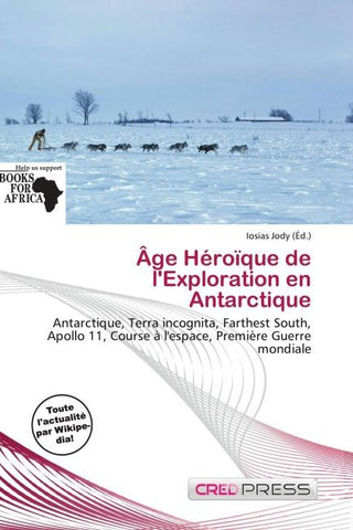 Âge Héroïque de l'Exploration en Antarctique