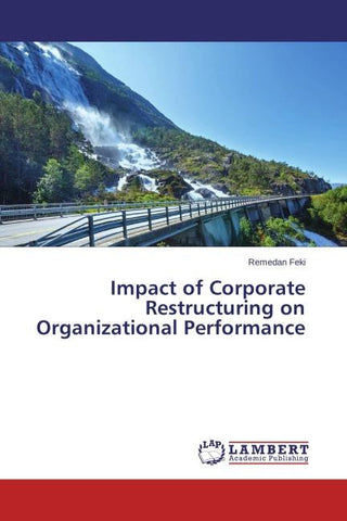 Impact of Corporate Restructuring on Organizational Performance