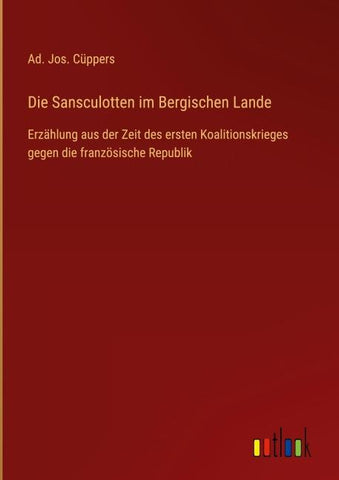 Die Sansculotten im Bergischen Lande