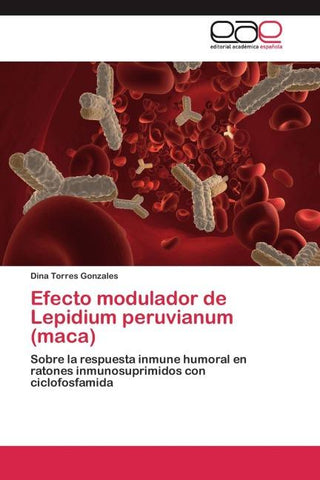 Efecto modulador de Lepidium peruvianum (maca)