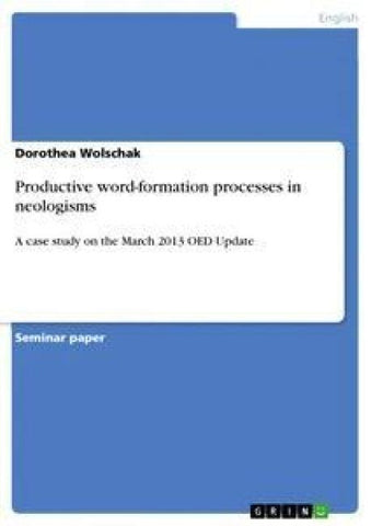 Productive word-formation processes in neologisms