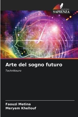 Arte del sogno futuro