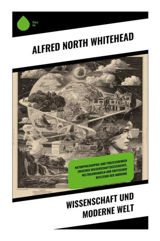 Wissenschaft und moderne Welt