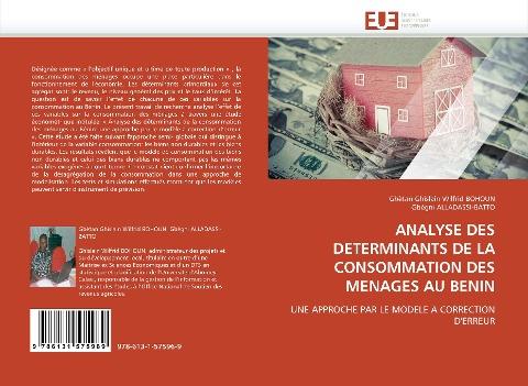 ANALYSE DES DETERMINANTS DE LA CONSOMMATION DES MENAGES AU BENIN