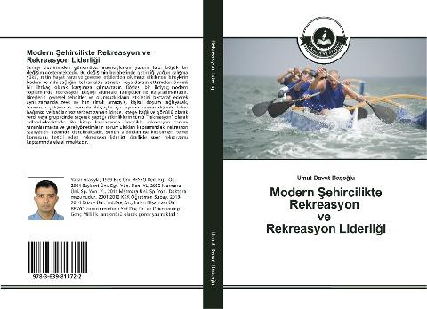 Modern ¿ehircilikte Rekreasyon ve Rekreasyon Liderli¿i