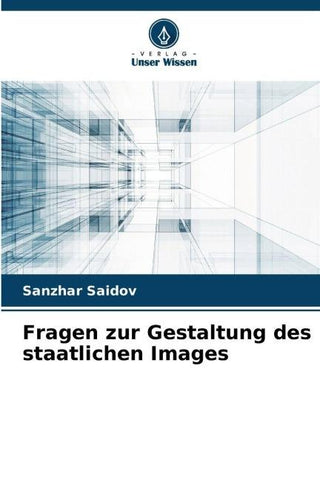 Fragen zur Gestaltung des staatlichen Images