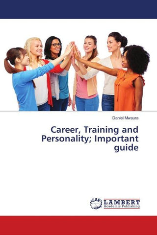 Career, Training and Personality; Important guide