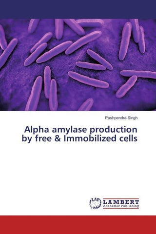 Alpha amylase production by free & Immobilized cells