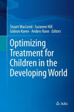 Optimizing Treatment for Children in the Developing World