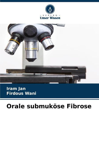 Orale submuköse Fibrose