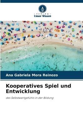 Kooperatives Spiel und Entwicklung
