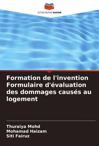 Formation de l'invention Formulaire d'évaluation des dommages causés au logement