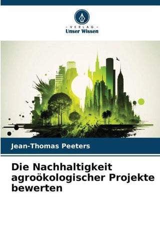 Die Nachhaltigkeit agroökologischer Projekte bewerten