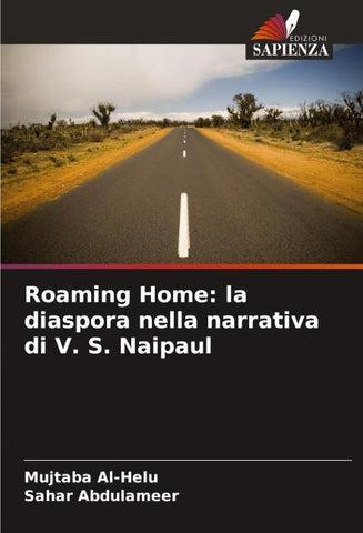 Roaming Home: la diaspora nella narrativa di V. S. Naipaul