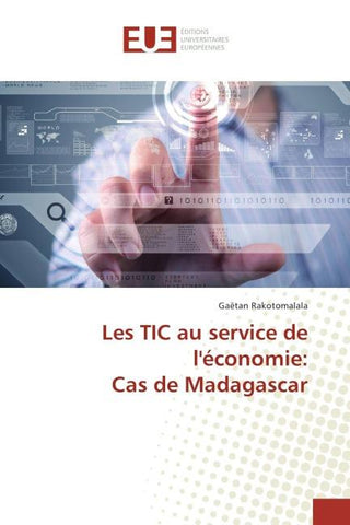 Les TIC au service de l'économie: Cas de Madagascar