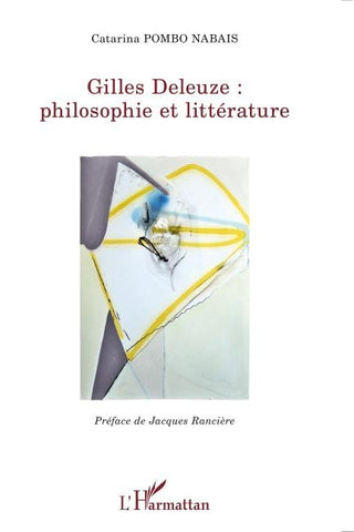 Gilles Deleuze : philosophie et littérature