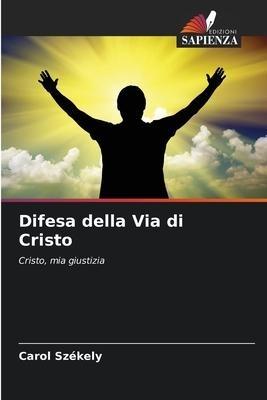Difesa della Via di Cristo