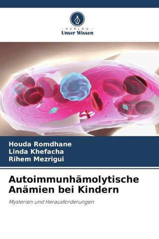 Autoimmunhämolytische Anämien bei Kindern