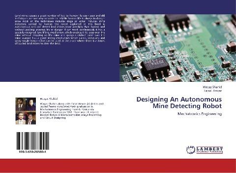 Designing An Autonomous Mine Detecting Robot