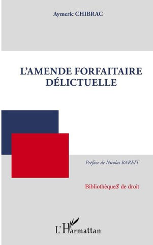 L'amende forfaitaire délictuelle