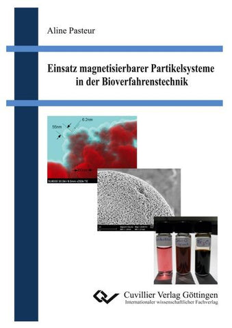 Einsatz magnetisierbarer Partikelsysteme in der Bioverfahrenstechnik