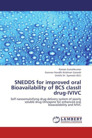 SNEDDS for improved oral Bioavailability of BCS classII drug-IVIVC
