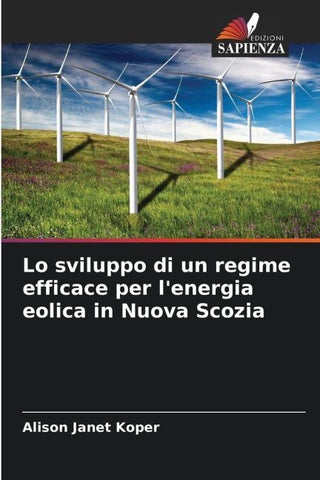 Lo sviluppo di un regime efficace per l'energia eolica in Nuova Scozia